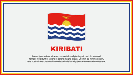 Kiribati Flag Abstract Background Design Template. Kiribati Independence Day Banner Social Media Vector Illustration. Kiribati Banner
