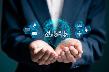 Affiliate marketing. Marketing strategies to advertise products and services. Businessman holding globe with affiliate marketing icons on virtual screen for new business concept.