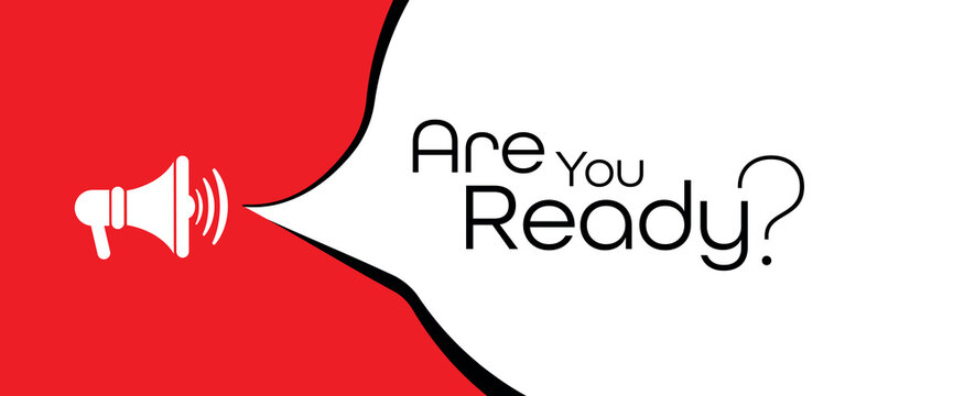 are you ready sign on white background	