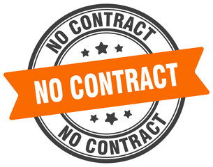 no contract stamp. no contract label on transparent background. round sign