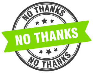 no thanks stamp. no thanks label on transparent background. round sign