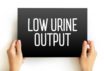 Low urine output text quote on card, medical concept background