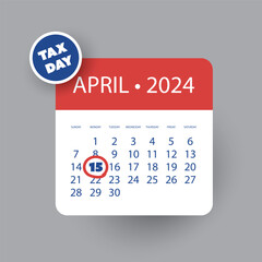 Tax Day Reminder Vector Template, Design Element with Marked Payday - USA Tax Deadline Concept, Due Date for IRS Federal Income Tax Returns: 15th April 2024 - 755470192