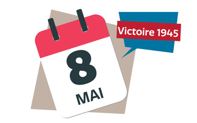 French 1945 Victory day - French 8 th May calendar date