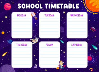 Education timetable schedule. Galaxy space landscape, kid astronaut and alien. Vector school lesson planner template, organize and making time management an intergalactic adventure for young learners