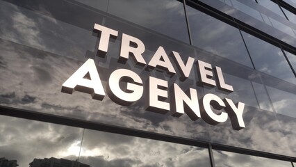 TRAVEL AGENCY building with glass windows and sky reflections. Sign TRAVEL AGENCY on the facade of the office building. 3d illustration
