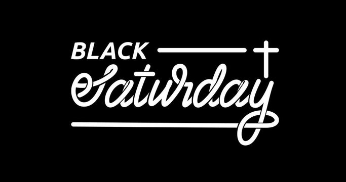 Black Saturday text animation with alpha channel. Handwriting inscription calligraphy typography. Black Saturday dawned in an extreme heatwave, part of a longstanding and severe drought. 