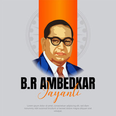 B.R. Ambedkar Jayanti, observed on April 14th, commemorates the birth anniversary of Dr. Bhimrao Ramji Ambedkar. - obrazy, fototapety, plakaty