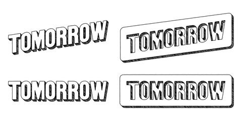Word ‘Tomorrow’ written in doodle-style block lettering with three-dimensional shading effect