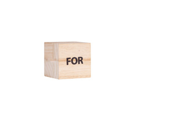 wooden cubes with the inscription For on a white isolated background close-up