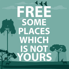 free some places which is not yours