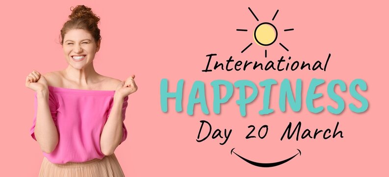 Banner for International Day of Happiness with happy woman