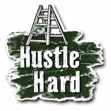 A sticker design with "Hustle Hard" text, merging the drive for economic growth with the image of financial gains.