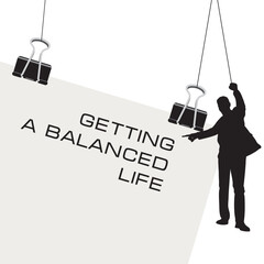 Getting A Balanced Life