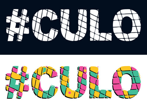 CULO Hashtag. Tricolor isolated letters from contrast flowing fluid shapes. Adult Hashtag #CULO for social networks, web resources, mobile applications, games, t-shirts.