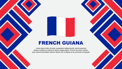 French Guiana Flag Abstract Background Design Template. French Guiana Independence Day Banner Wallpaper Vector Illustration