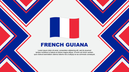 French Guiana Flag Abstract Background Design Template. French Guiana Independence Day Banner Wallpaper Vector Illustration. Vector - Powered by Adobe