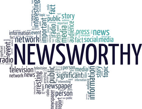 Newsworthy word cloud conceptual design isolated on white background.