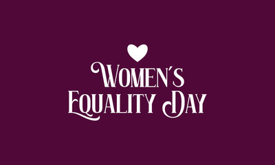 Naklejka premium Women's Equality Day Amazing Text illustration Design