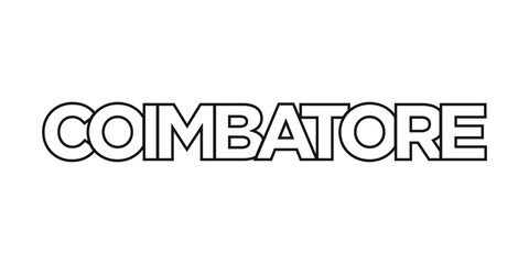 Coimbatore in the India emblem. The design features a geometric style, vector illustration with bold typography in a modern font. The graphic slogan lettering.