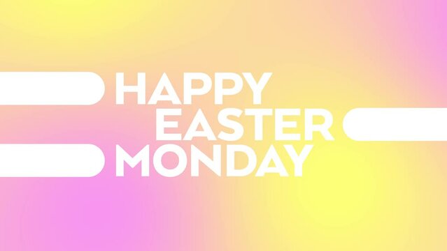 Happy Easter Monday colorful pink yellow motion graphics seamlessly loopable text animation on a gradient abstract background great for celebrating happy easter monday