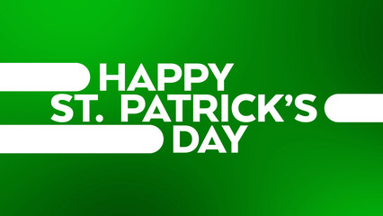 Happy Saint Patrick's Day colorful green white illustration on a gradient abstract background great for celebrating happy saint patrick's day