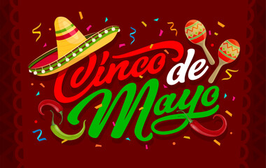 Cinco de mayo typography with sombrero hat, flying confetti, maracas and pepper, traditional symbols of Mexico. Vector greeting card for party celebration. National Latin America celebratory event