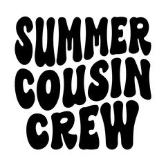 Summer Cousin Crew