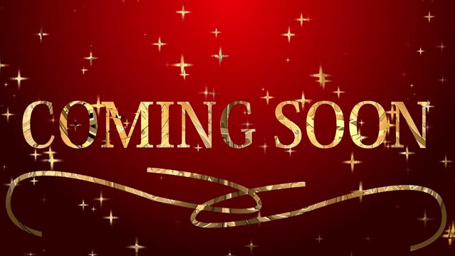 Sparklin Coming soon Beautiful golden greeting Text Appearance from blinking particles with golden and red background. Easy to use 4k Footage