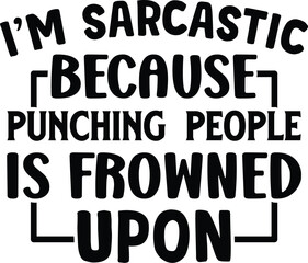 Sarcastic svg design 