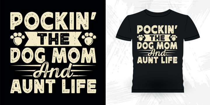 Dog lover Funny Nephew Retro Vintage Mom and Aunt T-shirt Design