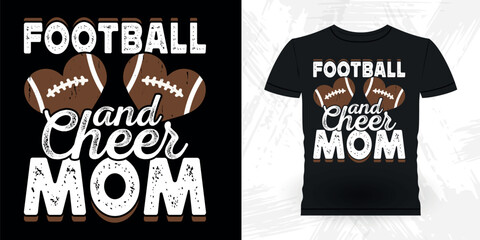 Football And Cheer Mom Funny Nephew Retro Vintage Mom and Aunt T-shirt Design