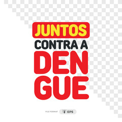 Logo campanha juntos contra a dengue - obrazy, fototapety, plakaty