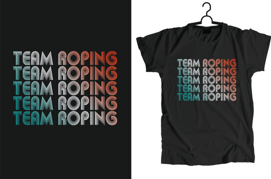 Team Roping Design Can Use For t-shirt, Hoodie, Mug, Bag etc.