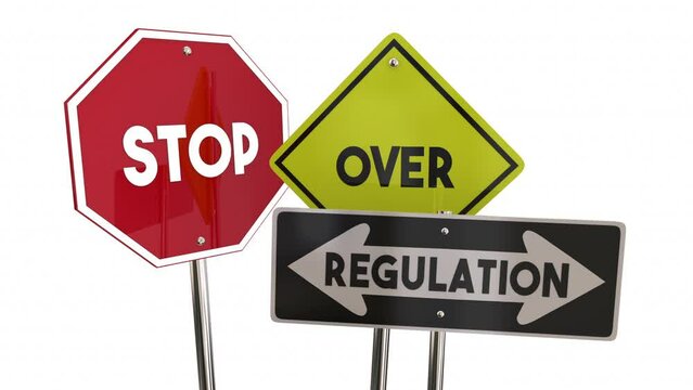 Stop Over Regulation Signs Too Much Government Rules Laws End Repeal 3d Animation
