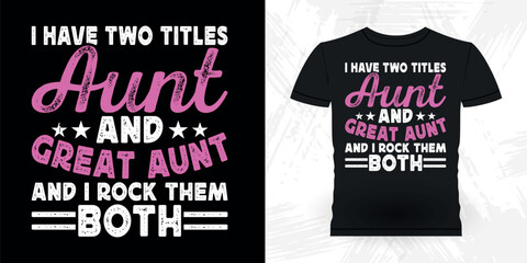 Funny Nephew Retro Vintage Mom and Aunt T-shirt Design