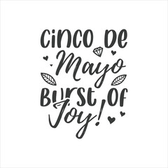 Fototapeta premium Cinco de Mayo, Burst of Joy! Cinco de mayo svg designs 
