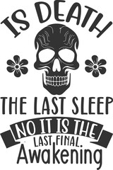 Is death the last sleep
