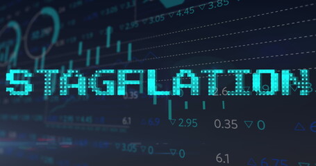 Image of stagflation text in blue over graphs and charts processing data