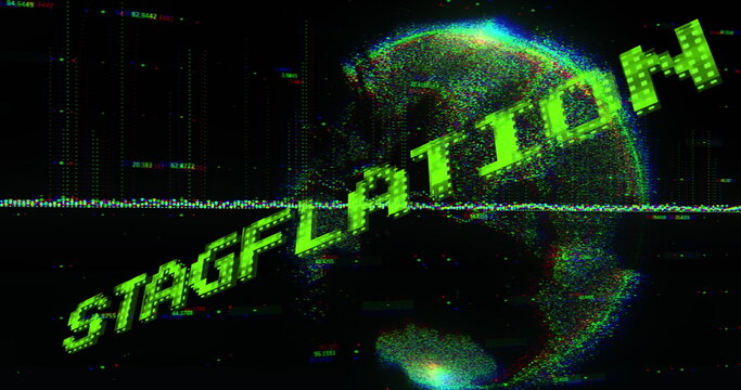 Image of stagflation text in green over global network processing data