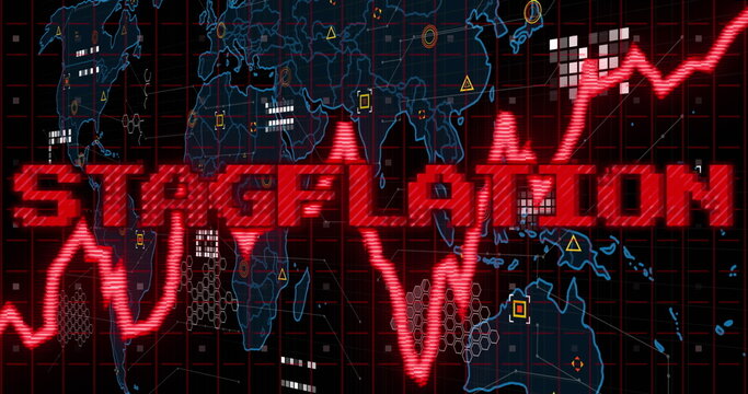 Image of stagflation text in red over graph and world map processing data - Powered by Adobe