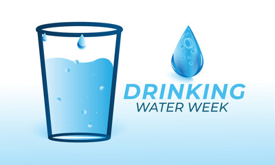 Drinking Water week. background, banner, card, poster, template. Vector illustration.