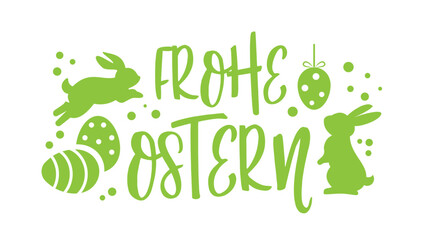 Frohe Ostern - grüne Vektor Illustration - Banner mit Osterdekoration und deutschem Text