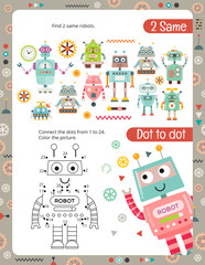 Activity Pages for Kids. Printable Sheet with Robots Activities – Dot to dot, Find two same. Vector illustration.