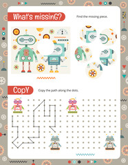 Activity Page for Kids. Printable worksheet with Robot Activities – find missing piece, copy the path. Vector illustration.