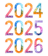Watercolor hand drawn colorful lettering isolated background. Handwritten message. Colored Numbers date 2024, 2025, 2026 year. Two thousand twenty four, two zero two five. For print, banner 