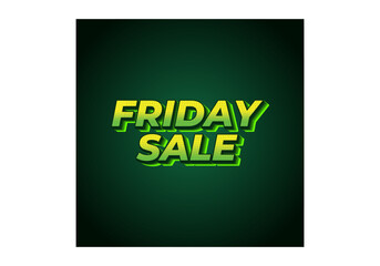 Friday sale. Text effect in 3D look with eye catching color