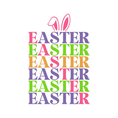 Easter typography design on plain white transparent isolated background for card, shirt, hoodie, sweatshirt, apparel, tag, mug, icon, poster or badge