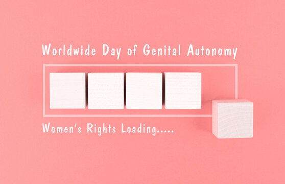 Worldwide Day of Genital Autonomy, women and girls rights loading, against female genital mutilation