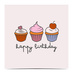 Cute birthday greeting card, poster, template, label with with a set of colorful cupcakes
